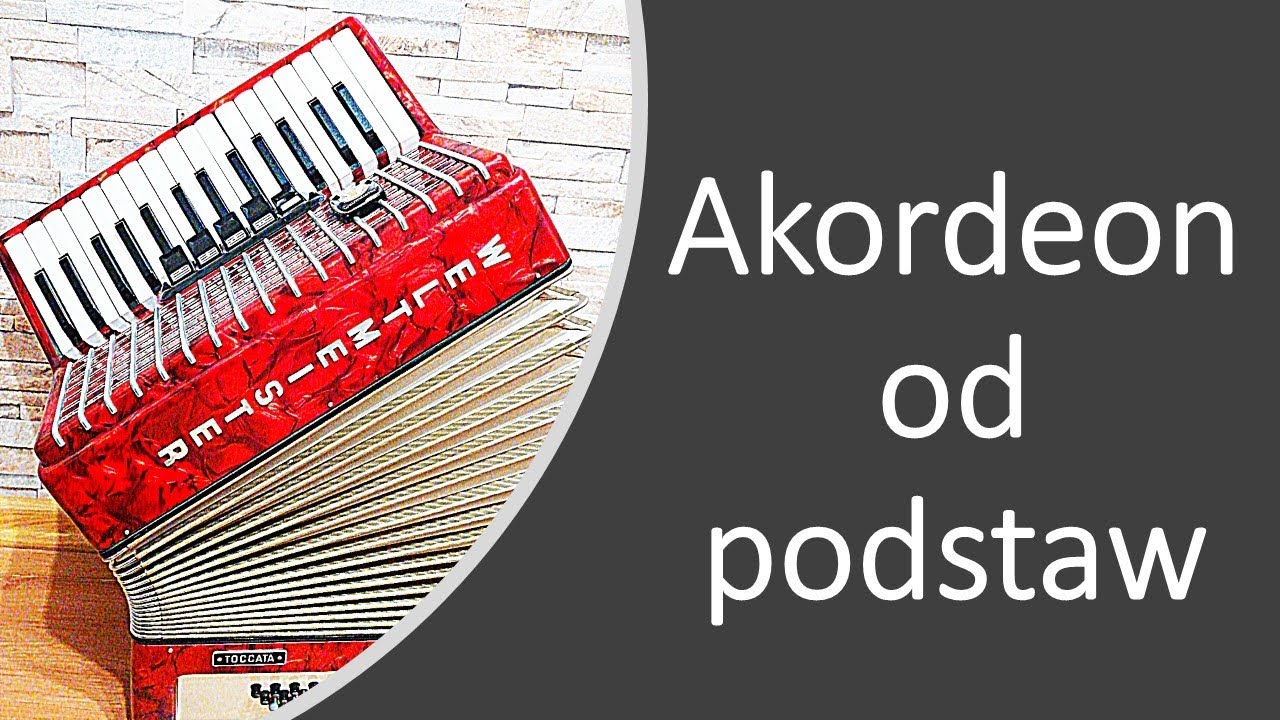 Akordeon od podstaw - nauka gry na akordeonie lekcja 1