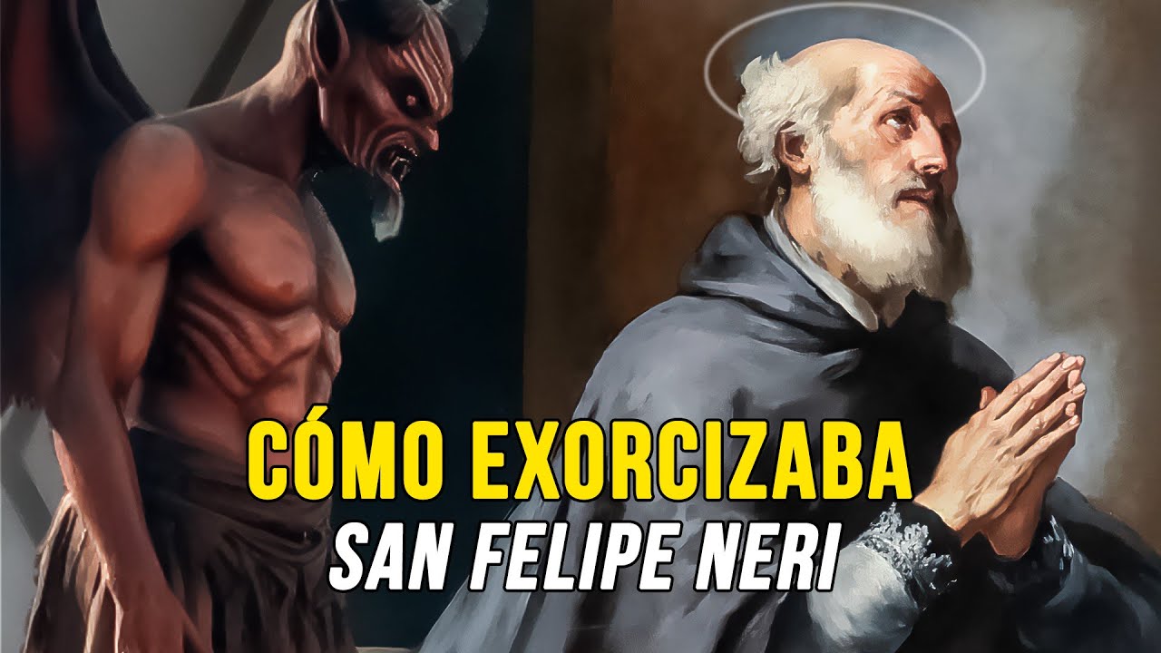 As&iacute; LUCHABA San Felipe Neri contra los Demonios