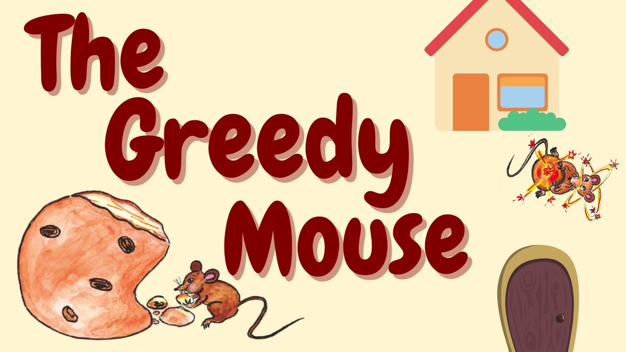 The Greedy Mouse | Short Stories for Children