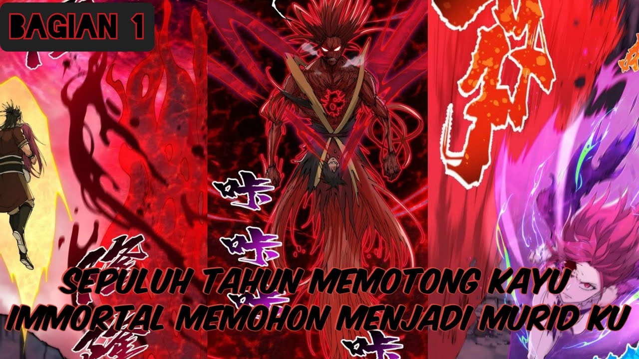 Setelah Sepuluh Tahun Memotong Kayu, Immortals Memohon Menjadi Muridku  (alur cerita ❗ PART 1-3