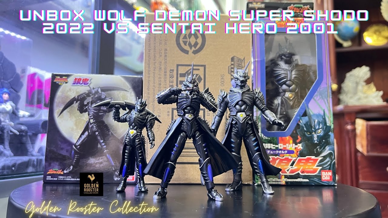 Mở hộp Quỷ sói Rouki | Wolf Demon Super Shodo 2022 Sentai Hero Series 2001 @goldenroostercollection
