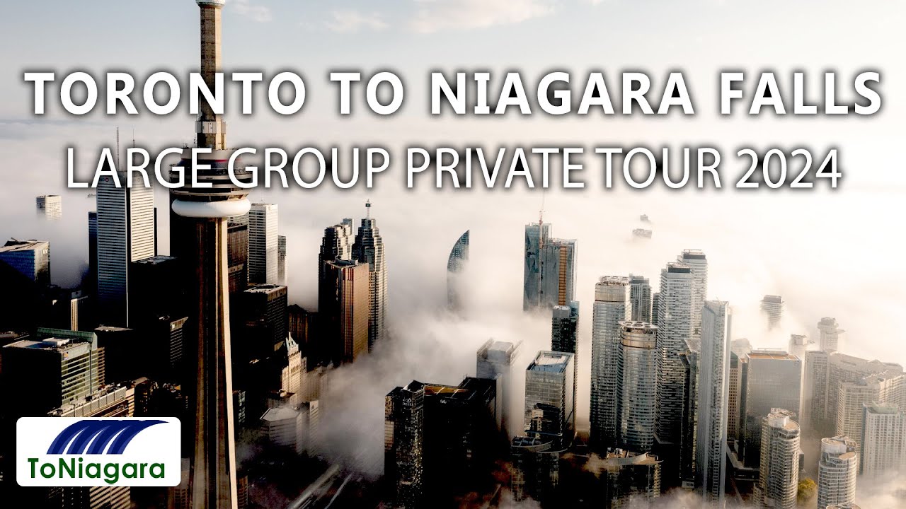 Toronto To Niagara Falls Large Group Private Tour 2024 (upto 36 Passengers) | ToNiagara