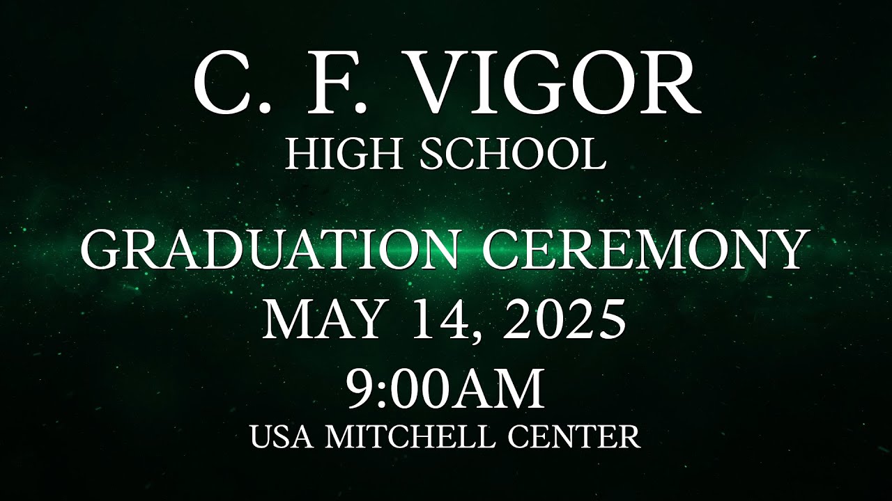 C. F. Vigor High School Graduation 2025