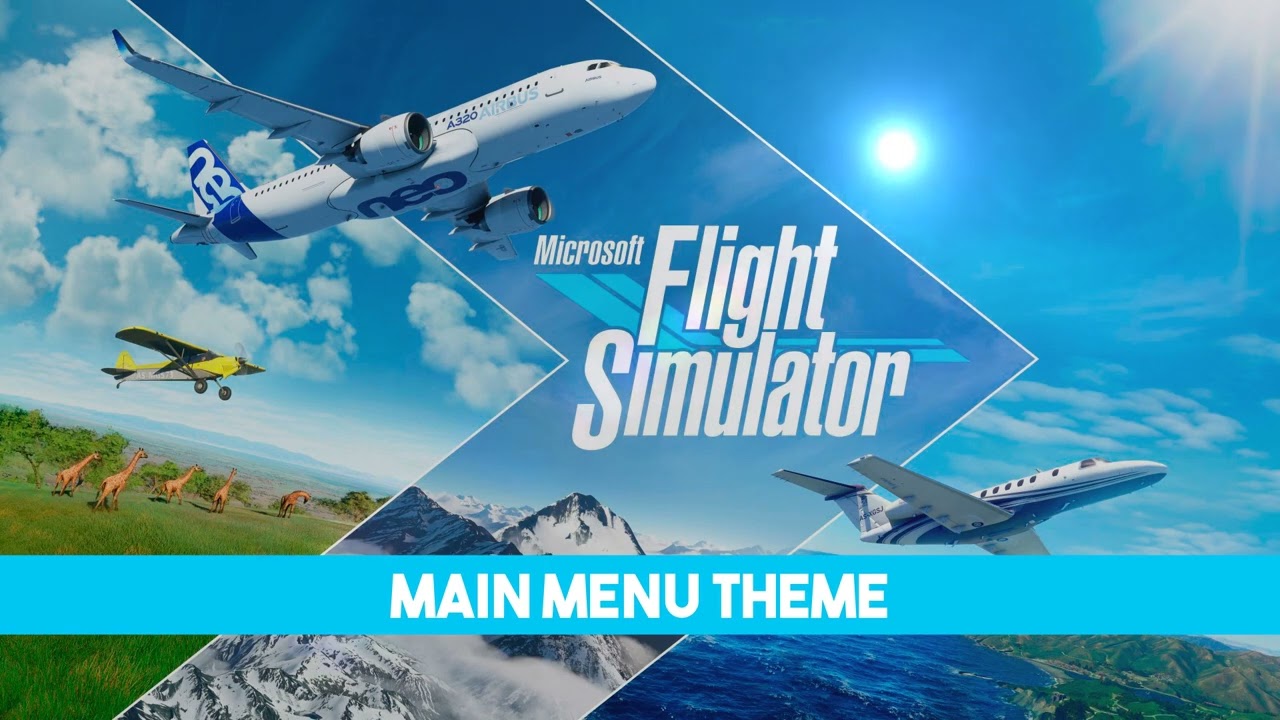 Microsoft Flight Simulator 2020 | Main Menu Theme ♪