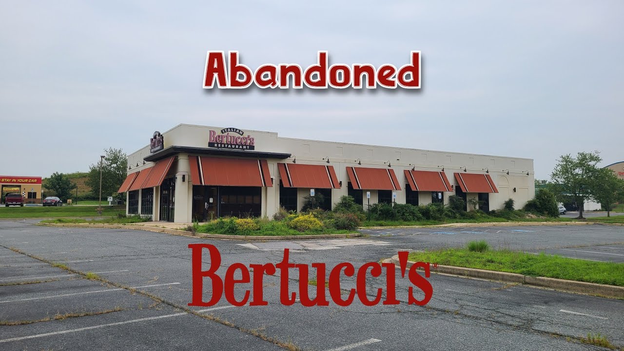 Abandoned Bertucci's • Bel Air, MD