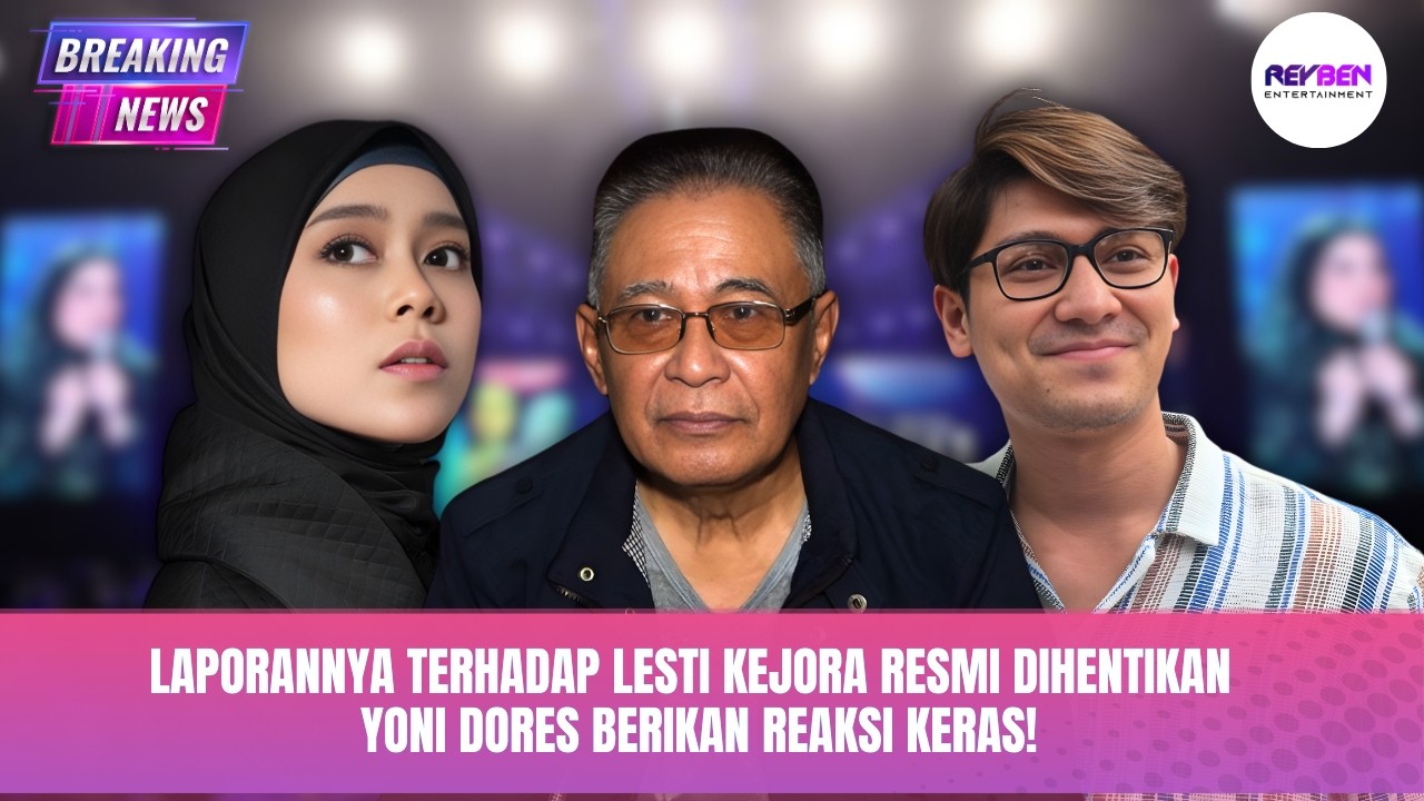 YONI DORES TAK TERIMA LAPORAN TERHADAP LESTI KEJORA DIHENTIKAN❗️