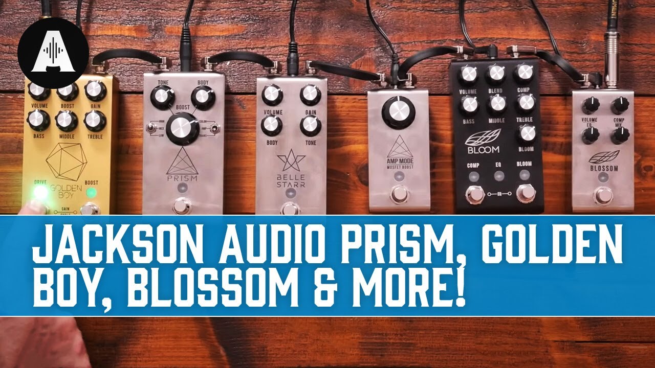 Jackson Audio - Premium Quality Effects Pedals With a Modern Twist!