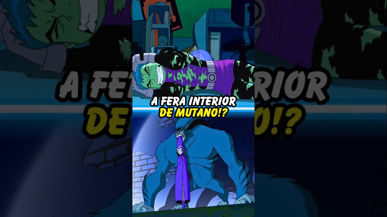 A FERA INTERIOR DE MUTANO!? #jovenstit&atilde;s #robin #estelar #shorts