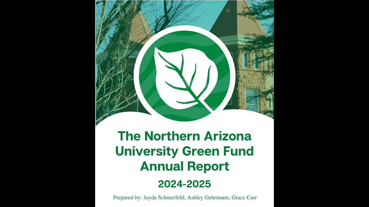 Northern Arizona University Student run Green Fund