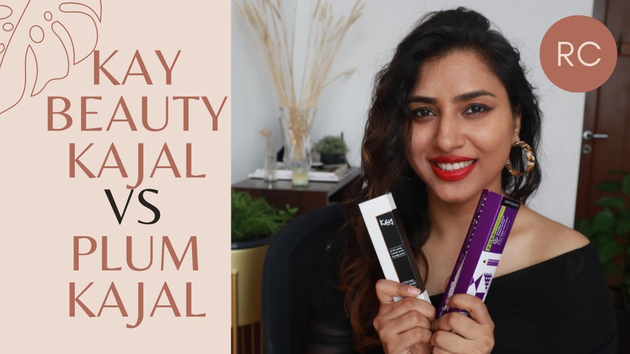 PLUM vs kAY beauty KAJAL | which one is BETTER? Best KAJAL for watery sensitive eye, Affordabl kajal