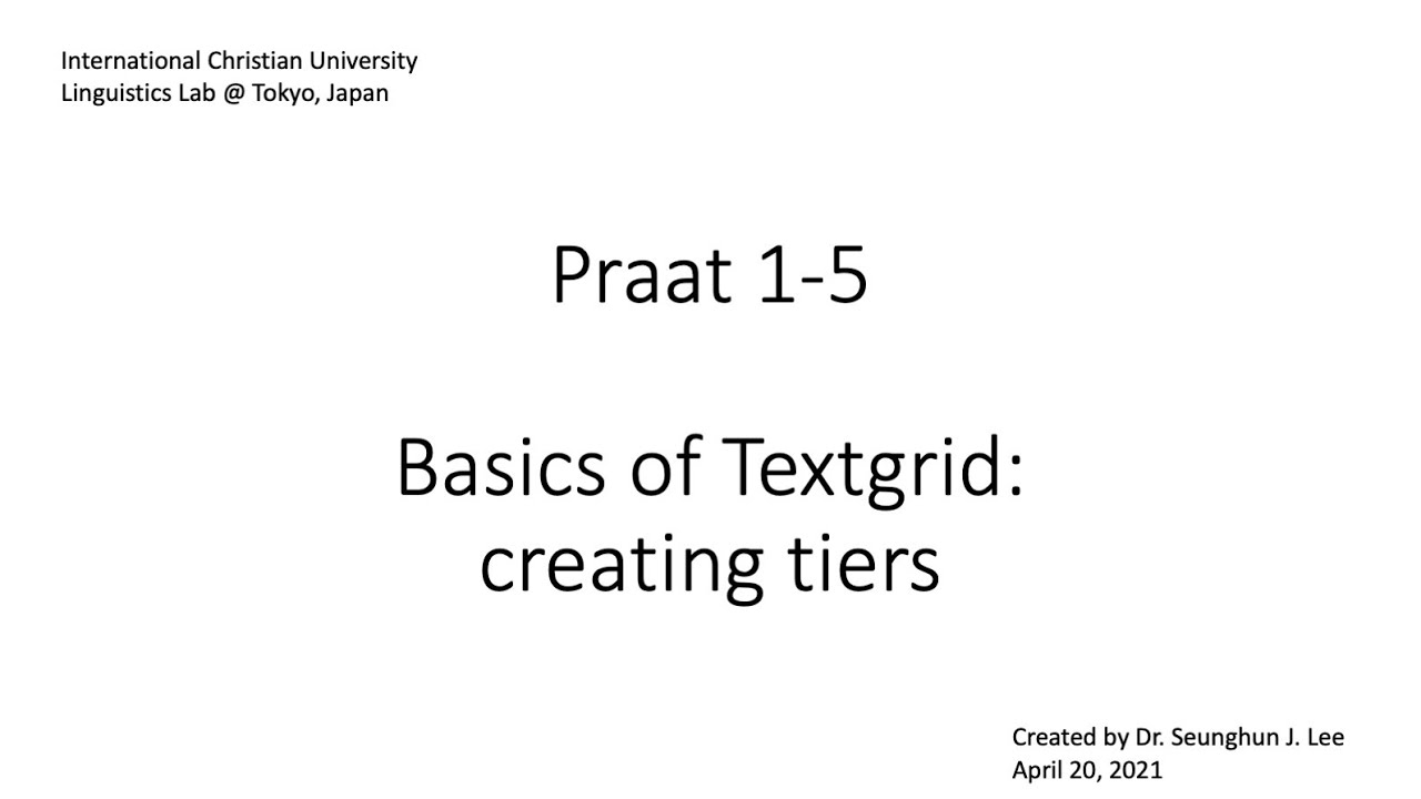 [1-5 (E) Praat] Basics of TextGrid: creating tiers