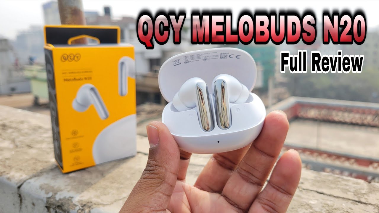 বাজেট কিং! QCY Melobuds N20 Full Review | সাউন্ড কোয়ালিটি মাথা নষ্ট!