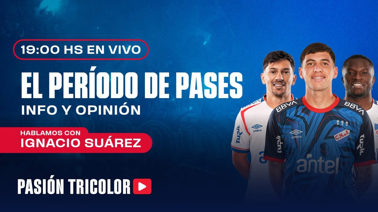Hablamos con Nacho Su&aacute;rez en vivo. Info y opini&oacute;n del per&iacute;odo de pases