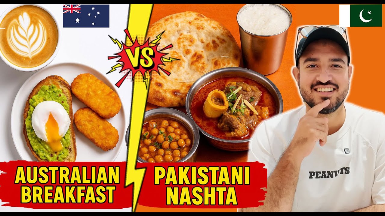 Pakistani Nashta Vs Australian Breakfast | Winner kon?