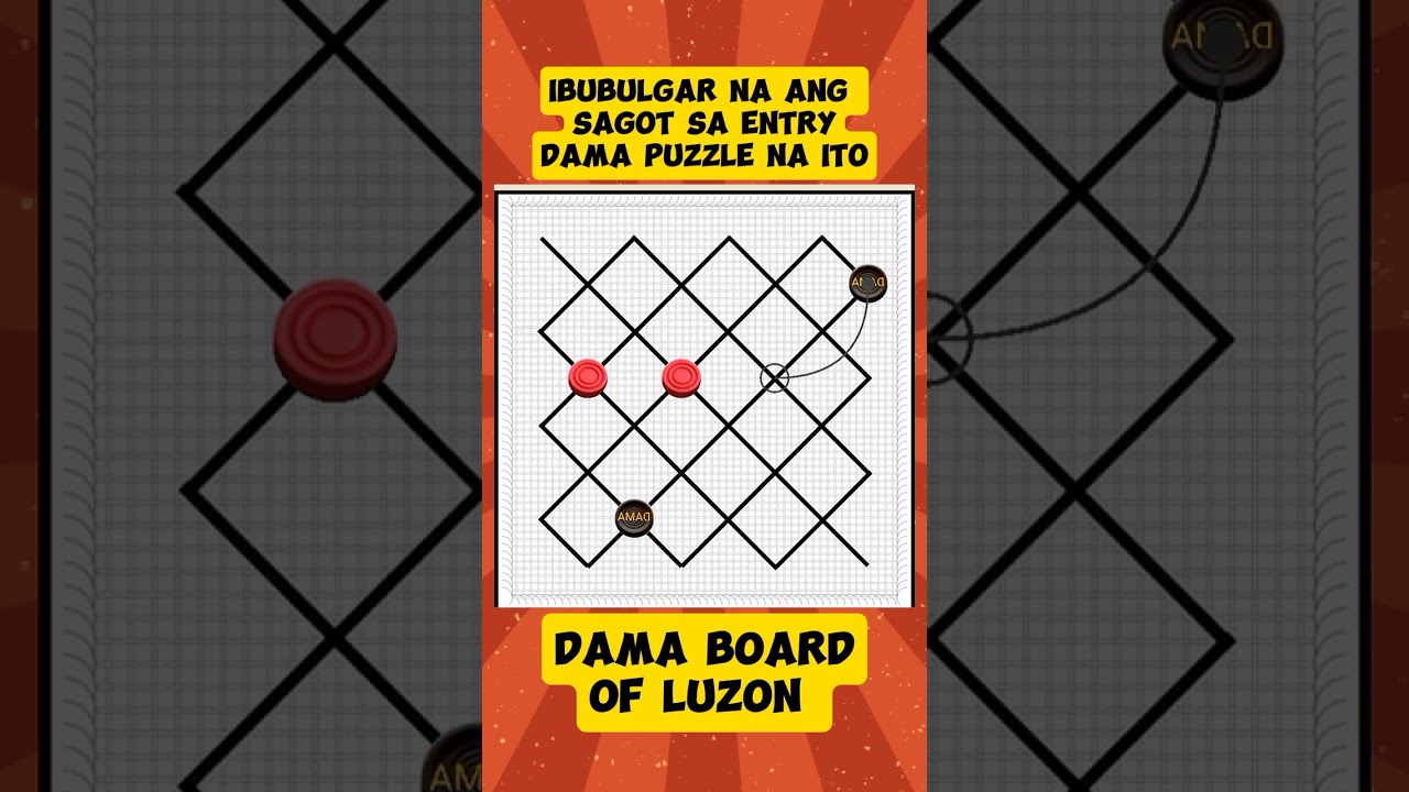 IBUBULGAR ang sulosyon sa ENTRY DAMA PUZZLE ( Luzon board of Manila)