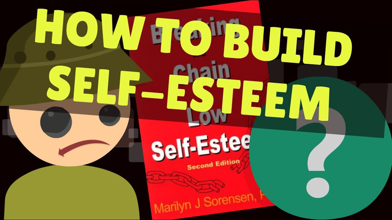 How to Build Self-Esteem | Breaking the Chain of Low Self-Esteem Animation Notes