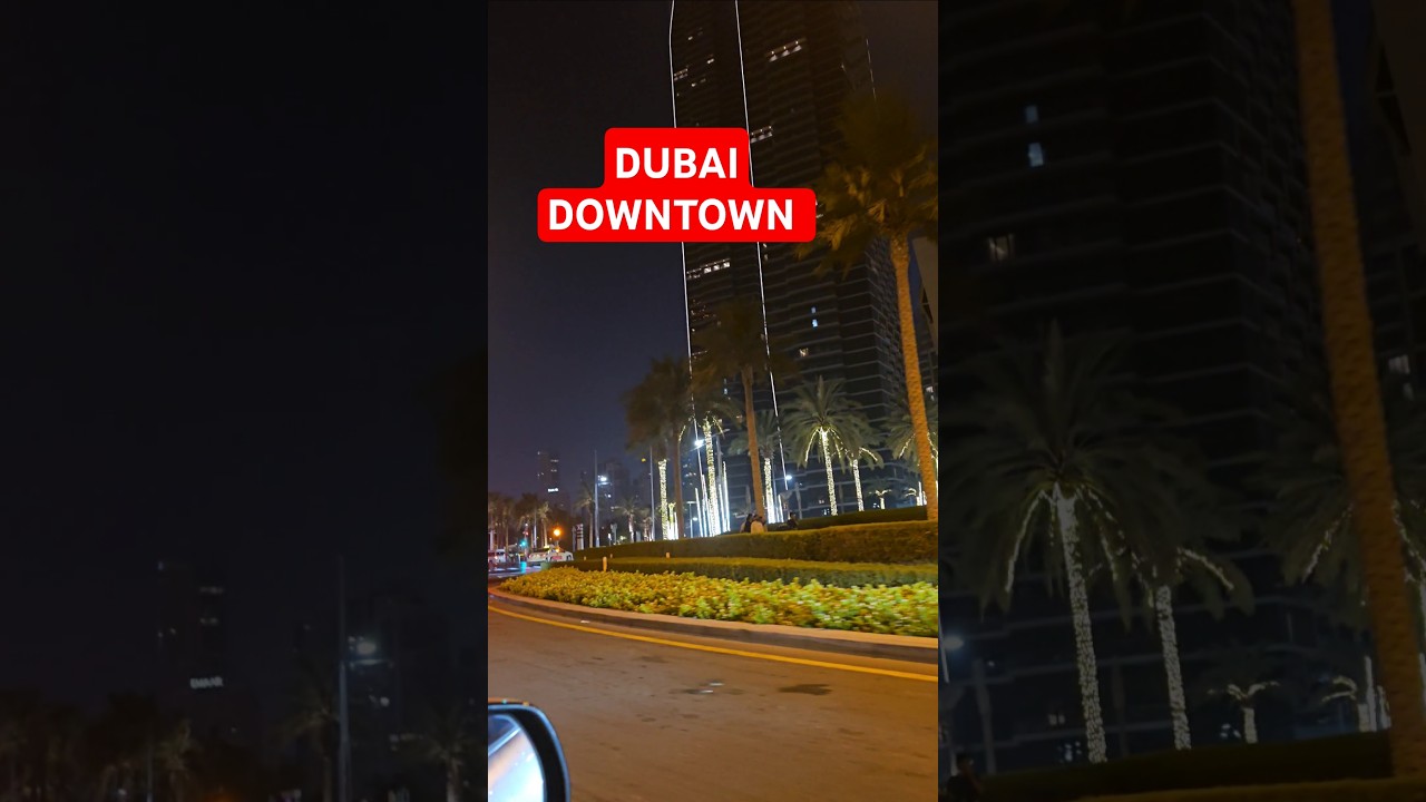 DOWNTOWN DUBAI  VIEW YOU NEVER SEEN BEFORE 