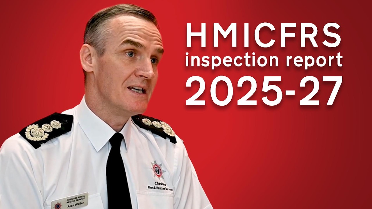 Пожарно-спасательная служба Чешира &mdash; отчет об инспекции HMICFRS за 2025&ndash;2027 годы