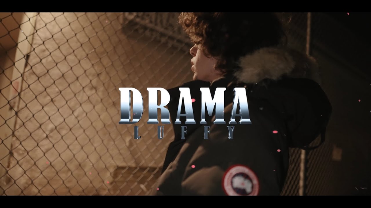 Luffy - Drama [Directed.@wasscoast]