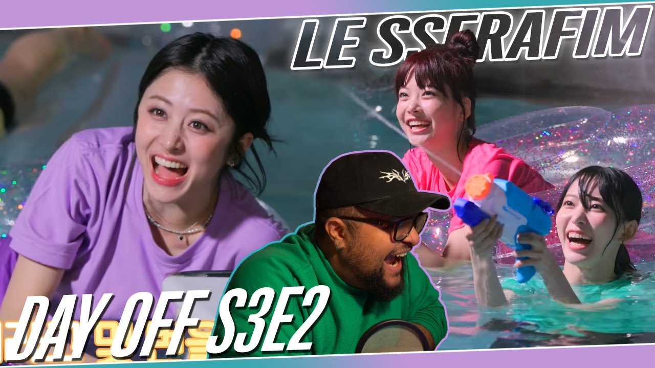 LE SSERAFIM's Day Off Season3 VACANCE EP.2 REACTION | CHAEWON VS. TINKERBELL 2 😂