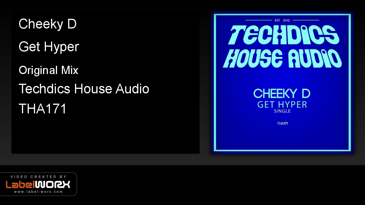 Cheeky D - Get Hyper (Original Mix)