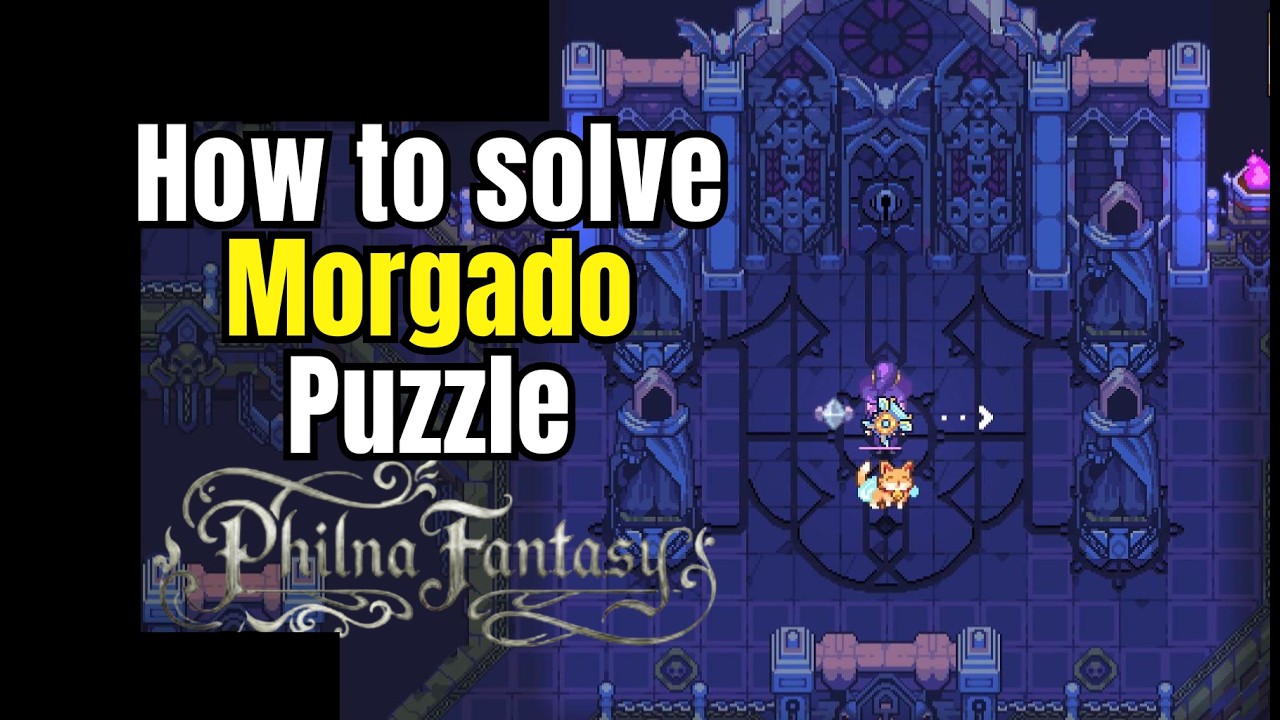 Philna Fantasy &ndash; How to Solve Morgado Puzzle (Gameplay Guide)