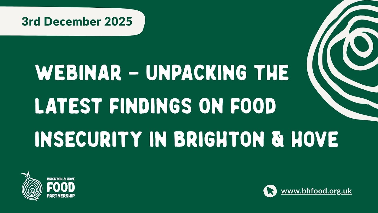 Unpacking the latest findings on food insecurity in Brighton & Hove in 2025