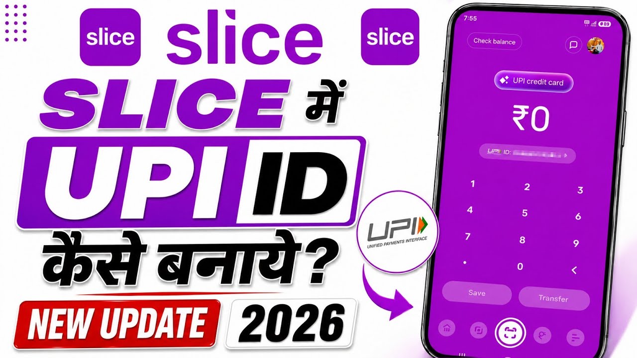 Slice App me Upi id Kaise Banaye | slice app me upi kaise banaye new update 2026