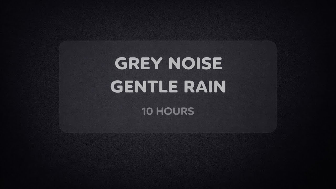 Grey Noise + Gentle Rain for Deep Sleep | 10 Hours Sleep Sounds