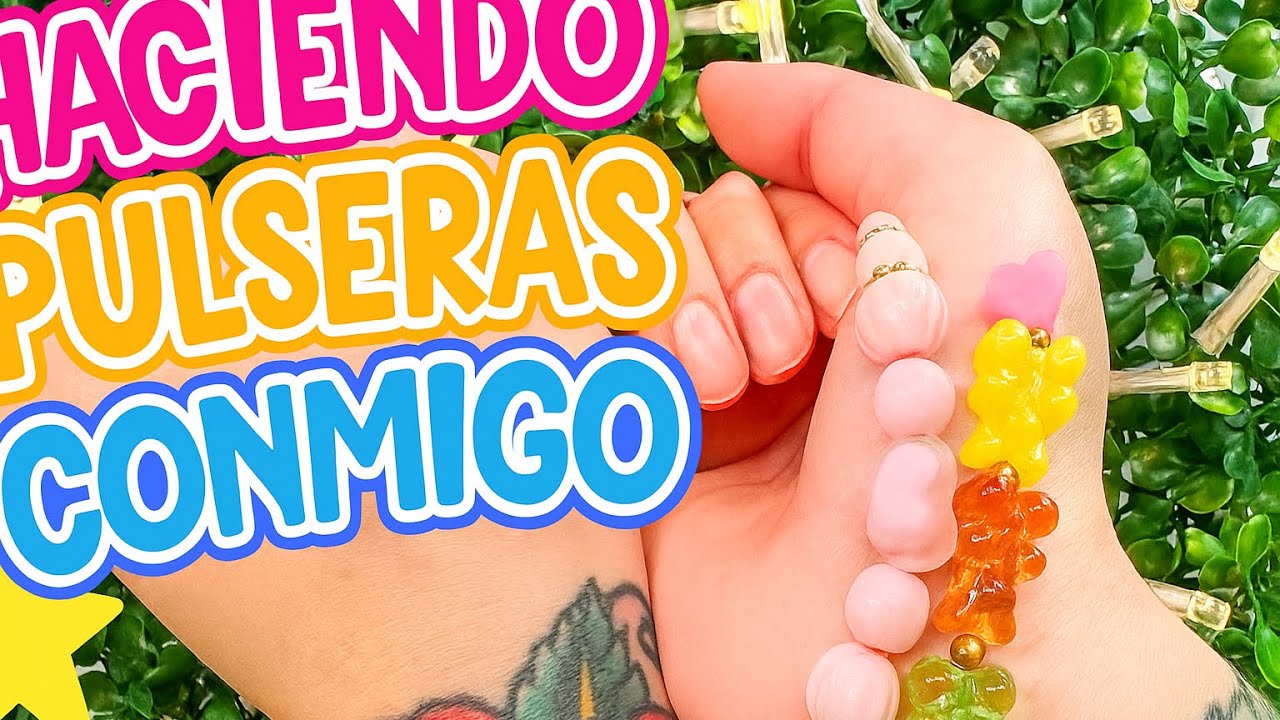 ✨Haciendo Pulseras Conmigo 💖 | Ideas Cute y Fáciles
