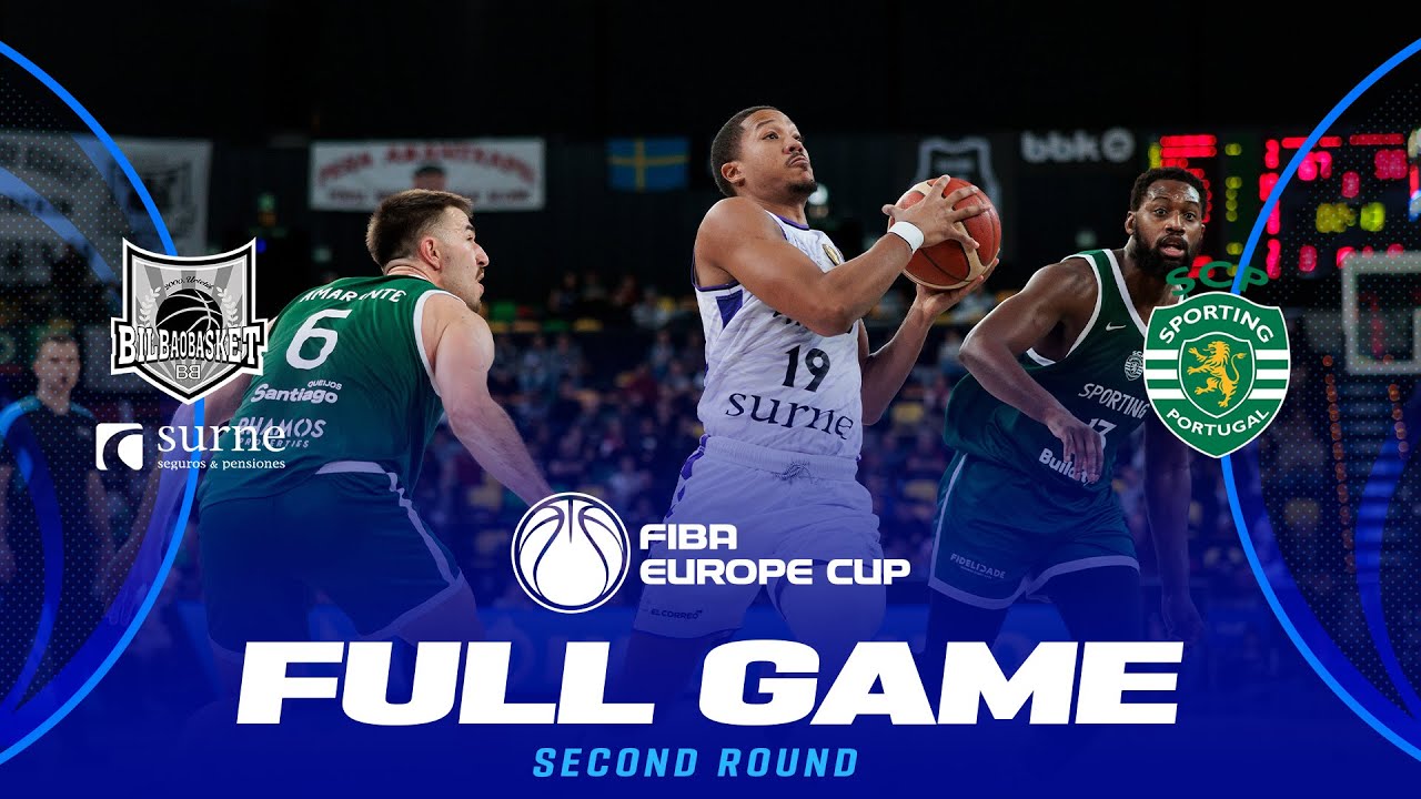 Second Round | Surne Bilbao Basket v Sporting CP | Full Basketball Game | FIBA Europe Cup 2025-26