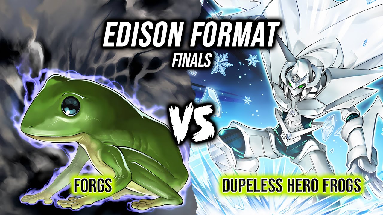 Yu-Gi-Oh! Edison Format Finals: Forgs Vs Dupeless Hero Frogs