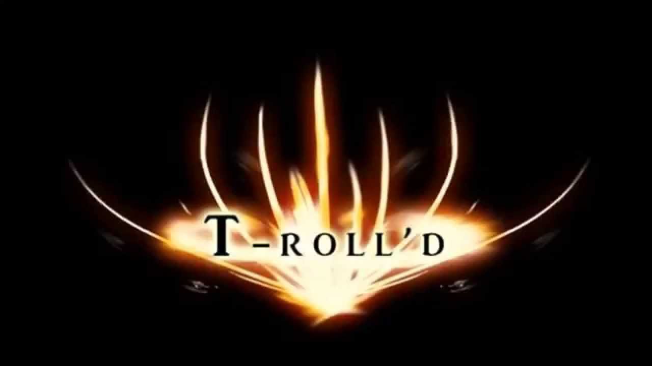 T-Roll'd - Blakk n' Drekker