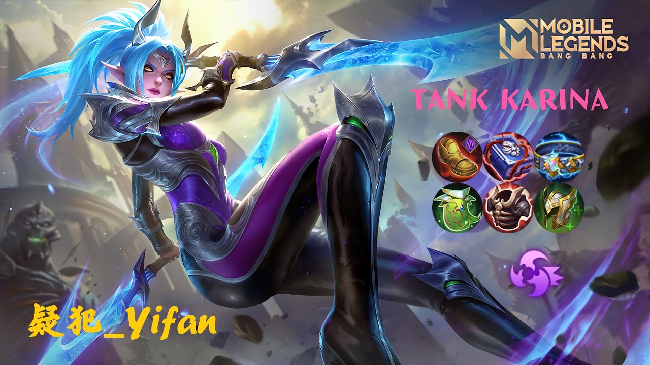 MLBB【疑犯_Yifan】NO.157 #KARINA 坦刺流卡琳娜 Tank Builds Karina