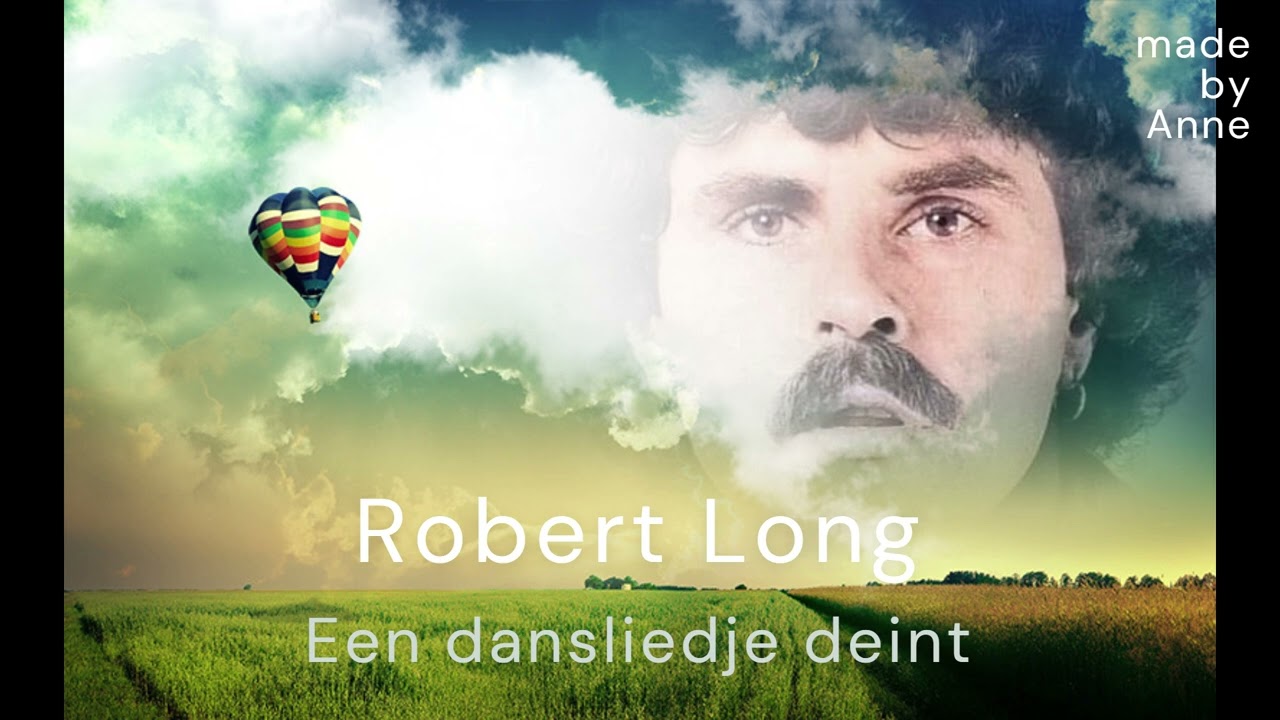 Robert Long - Een dansliedje deint