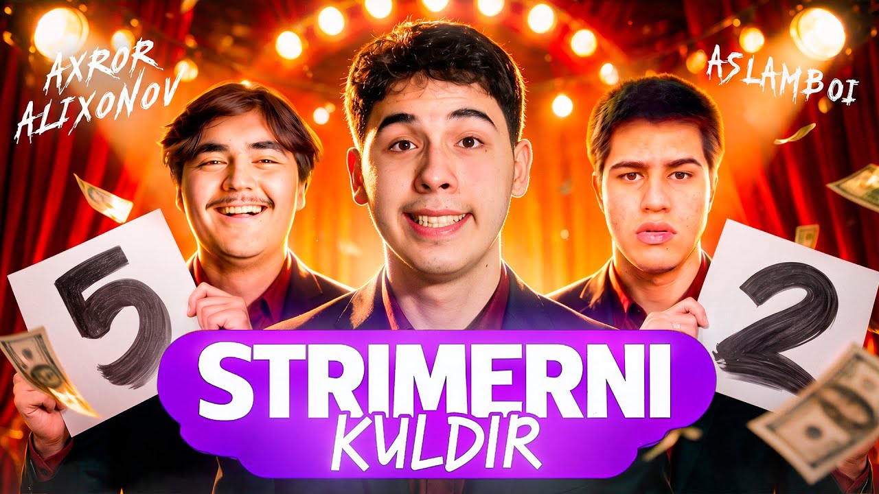 STRIMERNI KULDIR ! ft. ASLAMBOI va AXROR