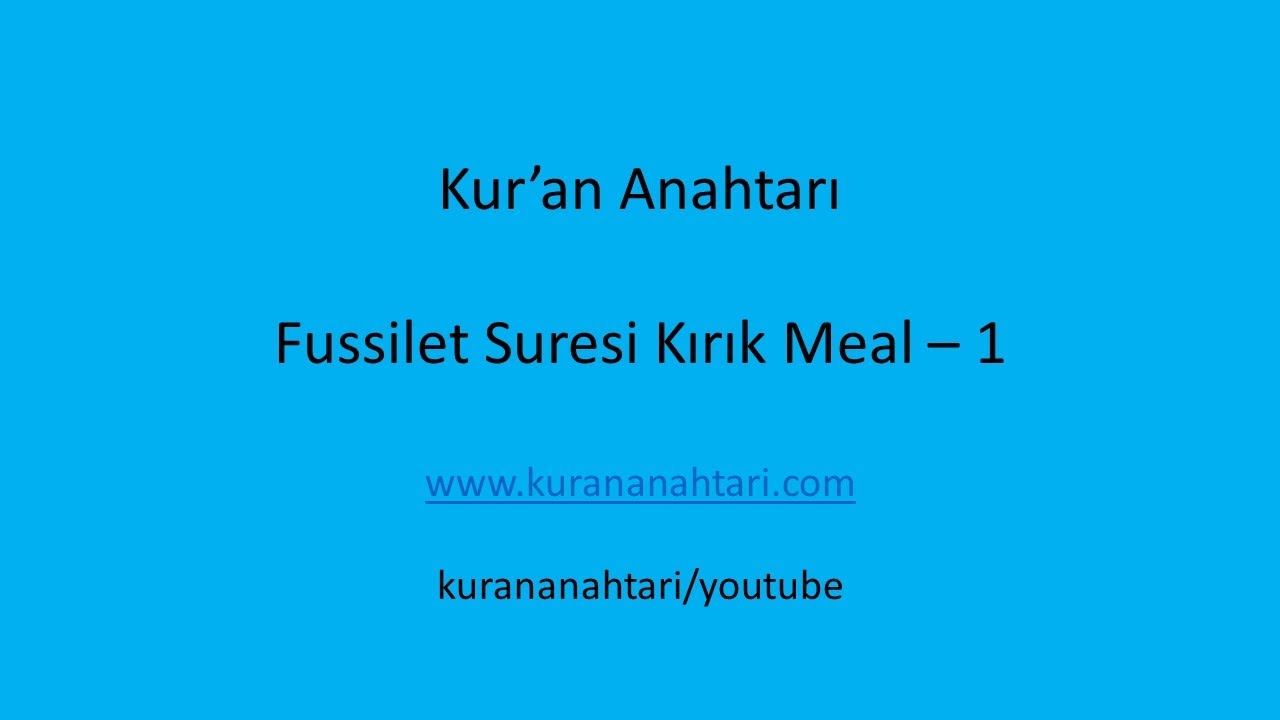 Fussilet  Suresi Kırık Meal 1