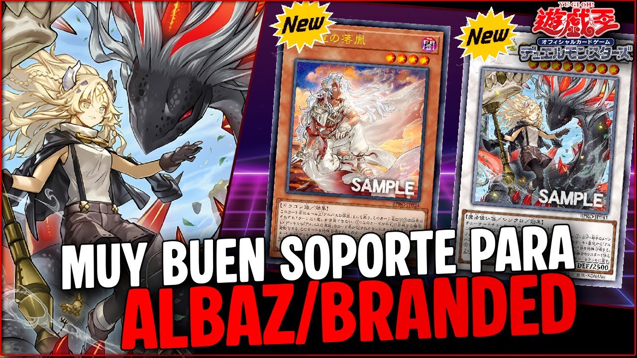 ANUNCIADO NUEVO SOPORTE PARA ALBAZ/BRANDED (COMBOS DE 1 CARTAS SIN BRANDED FUSION) 
