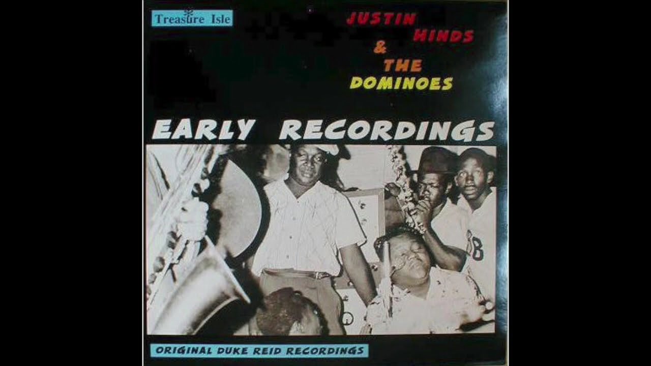 Justin Hinds & The Dominoes - Early Recordings (Full Album)