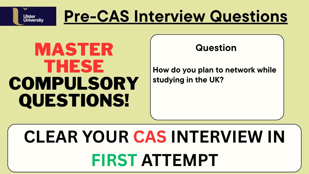 Ulster University Pre-CAS Interview Questions 2025 | UK Credibility Interview