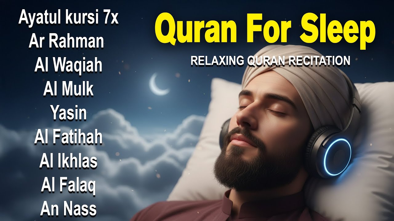 Soothing Quran for Deep Sleep | Fatiha, Ayatul Kursi, Rahman, Al-Mulk, Yasin, Al-Waqiah - Holy Quran