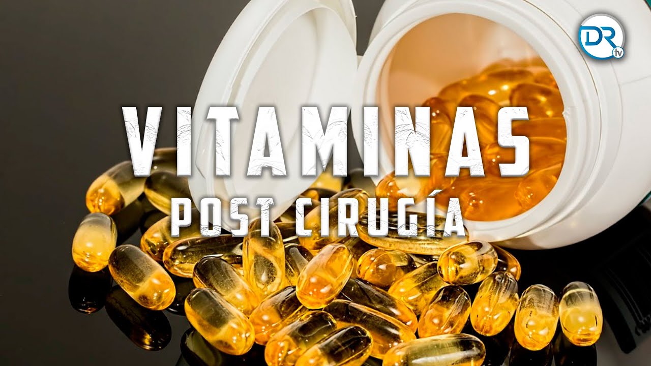 ¿Qué vitaminas debería tomar después de mi cirugía bariátrica? DrTv RTU