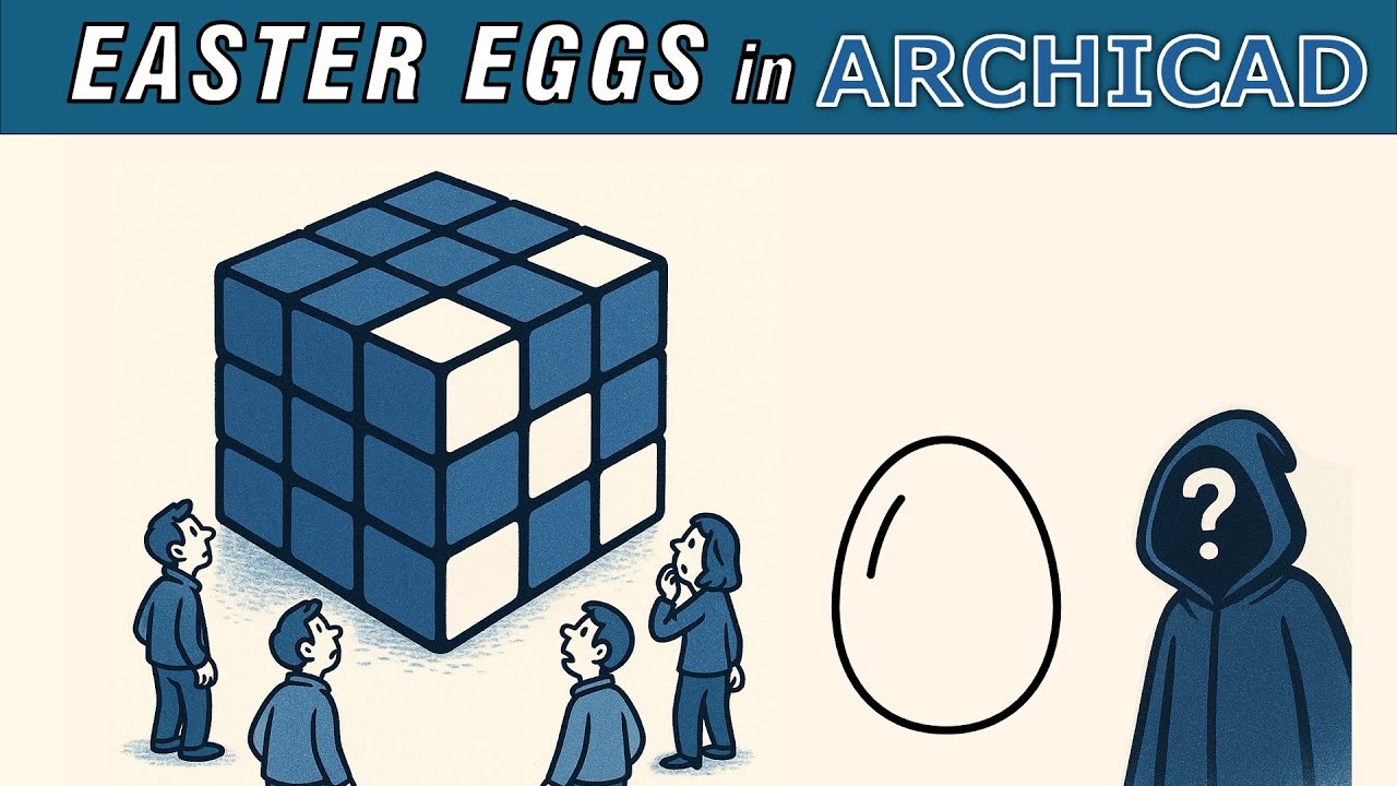 Easter Eggs in Archicad