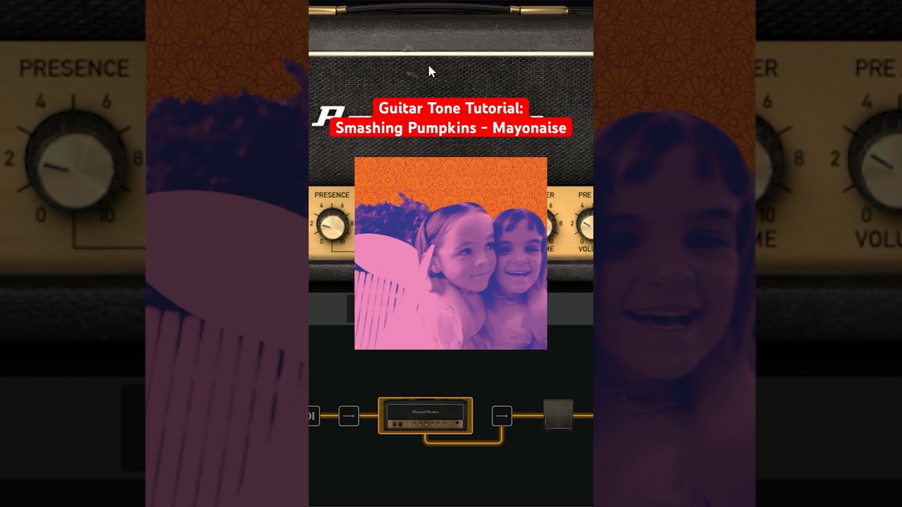 Guitar Tone Tutorial: Smashing Pumpkins - Mayonaise &bull; #guitar #smashingpumpkins #guitartone