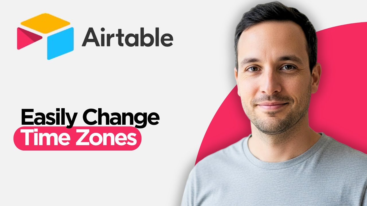 Как легко изменить часовые пояса в Airtable (полное руководство 2026 года)