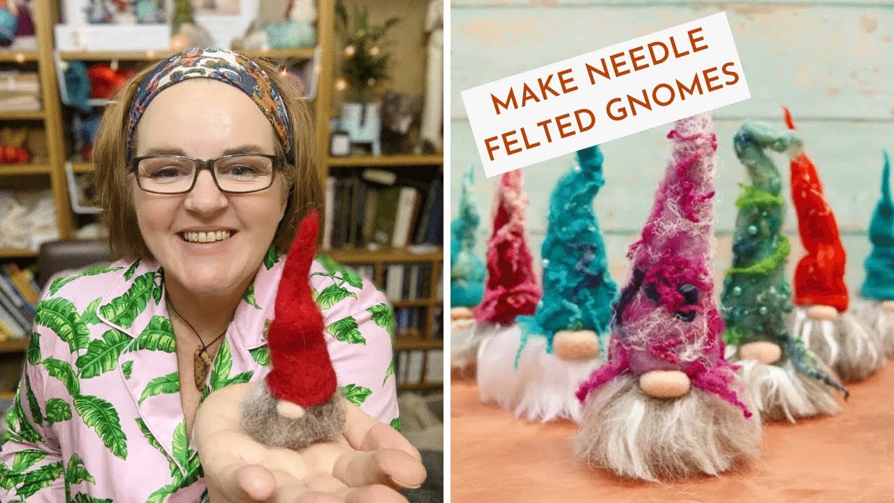 Needle Felting For Beginners - Needle felted Gnomes - Live Workshop | Lincolnshire Fenn Crafts