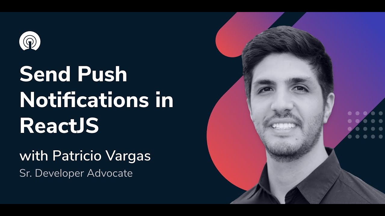 OneSignal Webinars: Add Push Notifications to ReactJS Apps