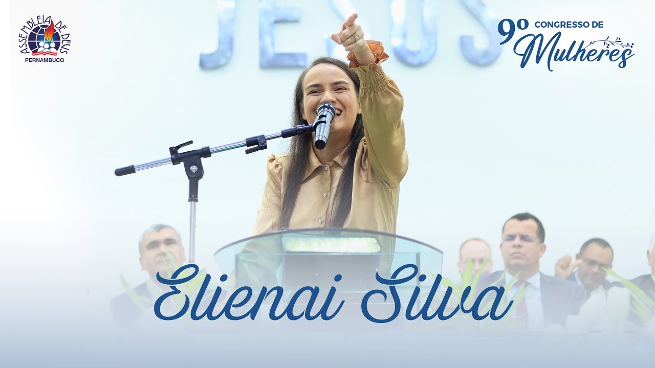 Elienai Silva - Encerramento do 9º Congresso de Mulheres | IEADPE São Joaquim do Monte