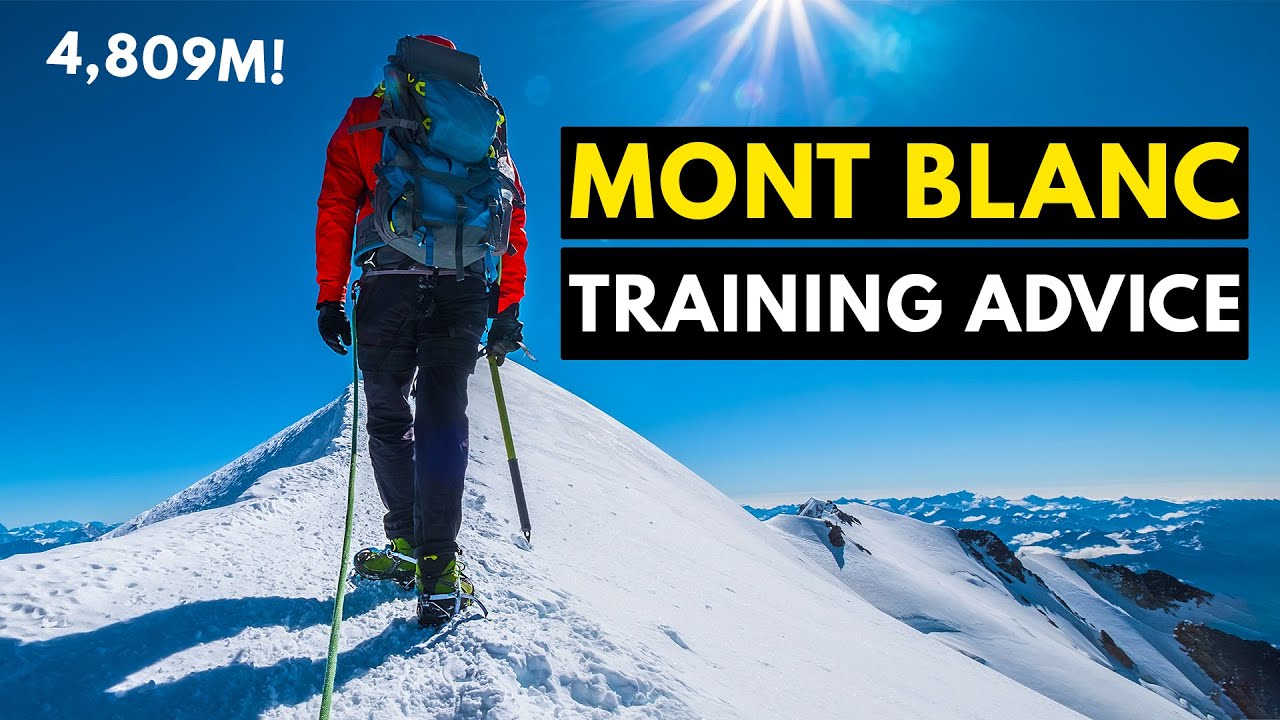 How I trained for Mont Blanc (Go&ucirc;ter Route - 4,808M)