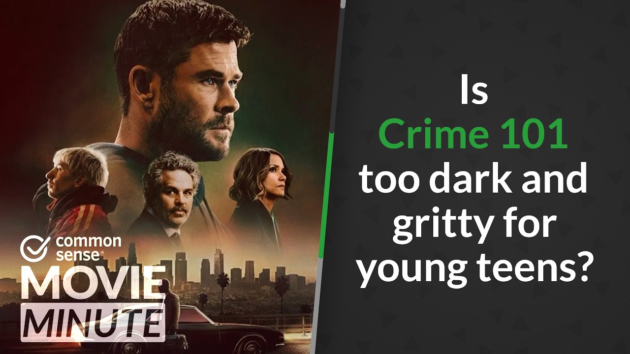 Is Crime 101 too dark and gritty for young teens? | Common Sense Movie Minute